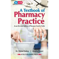 A Textbook of Pharmacy Practice