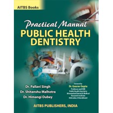 Practical Manual PUBLIC HEALTH DENTISTRY