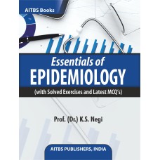 Essentials of EPIDEMIOLOGY  (with Solved Exercises and Latest MCQ’s)
