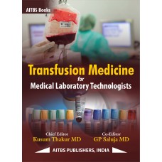 Transfusion Medicine  for Medical Laboratory Technologists