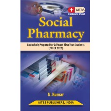 SOCIAL PHARMACY [Exclusively Prepared for D.Pharm First Year Students (PCI ER 2020)]