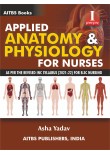 Applied Anatomy & Physiology for Nurses