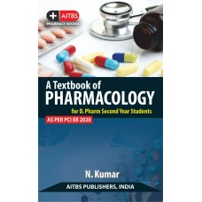 A Textbook of PHARMACOLOGY for D. Pharm Second Year Students
